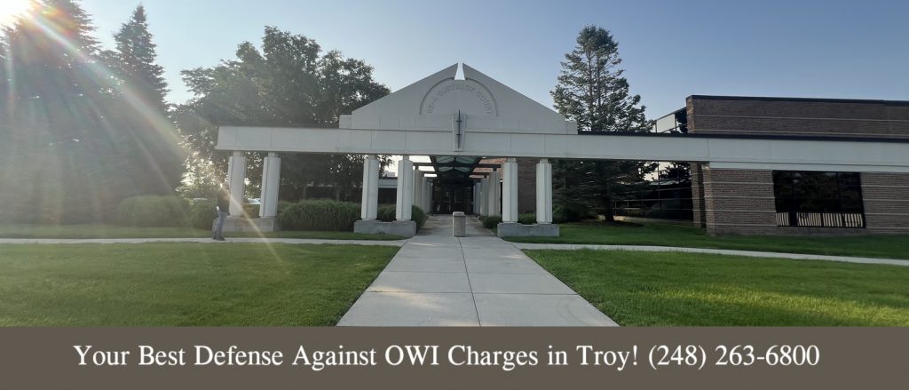 OWI Charge in Troy defense attorney